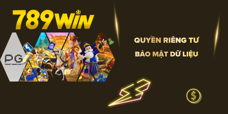 Quyền Riêng Tư 789WIN