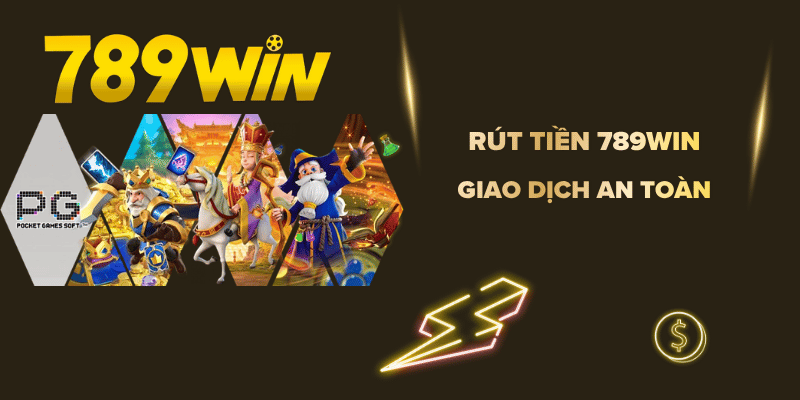 Rút Tiền 789WIN
